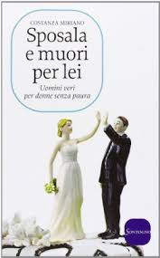 Sposala e muori per lei
