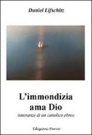 L’immondizia ama Dio
